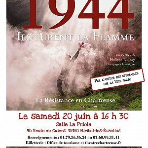 Spectacle: 1944, Ils furent la flamme_Miribel-les-Échelles Spectacle: 1944, Ils furent la flamme_Miribel-les-Échelles