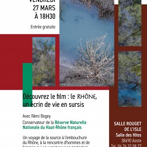 Ciné-Débat Le Rhône, un écrin de vie en sursis_Aoste Ciné-Débat Le Rhône, un écrin de vie en sursis_Aoste