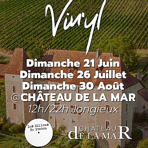 VIN'YL au Château de la Mar • Édition de juillet_Jongieux VIN'YL au Château de la Mar • Édition de juillet_Jongieux