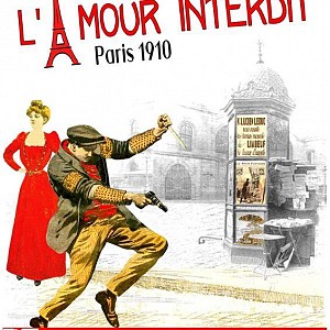L'Amour interdit, Paris 1910 L'Amour interdit, Paris 1910