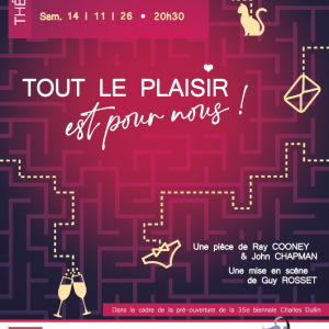 Théâtre – Tout le plaisir est pour nous !_Yenne Théâtre – Tout le plaisir est pour nous !_Yenne